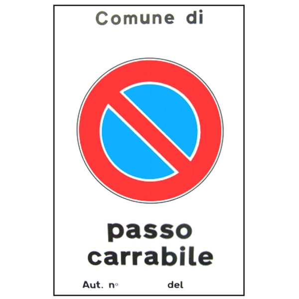 CARTELLI PASSO CARRABILI - TIMBRIFICIO TIPOGRAFIA GRAFICA NOVARESE